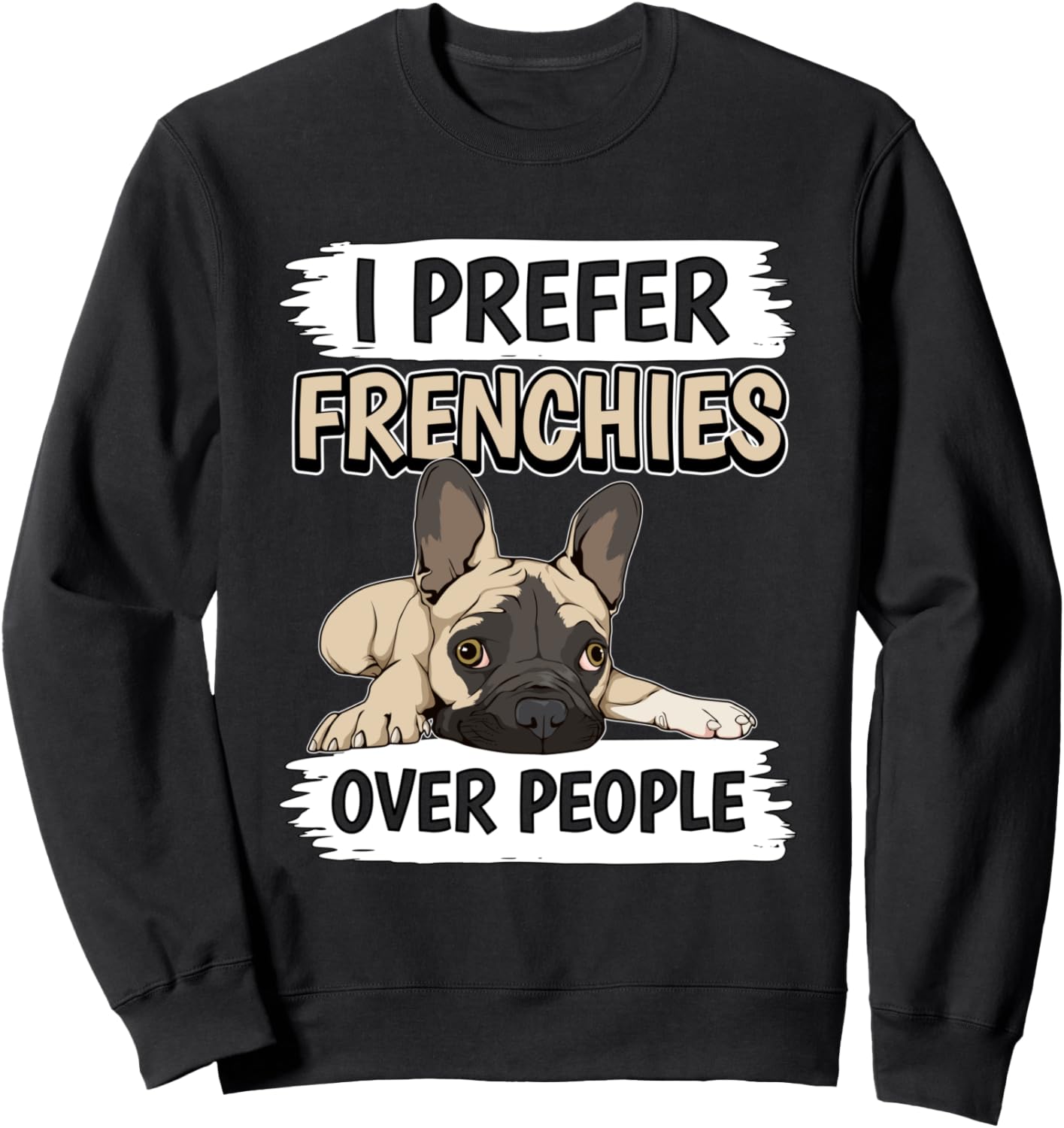 Французский бульдог. Я предпочитаю французских бульдогов людям. Толстовка с изображением французского бульдога Funny French Bulldog Outfits, черный
Французский бульдог. Я предпочитаю французских бульдогов людям. Толстовка с изображением французского бульдога Funny French Bulldog Outfits, черный