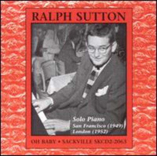 CD диск Sutton, Ralph: Oh Baby: Solo Piano
CD диск Sutton, Ralph: Oh Baby: Solo Piano