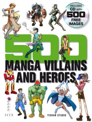 500 Manga Villains & Heroes by Yishan Studio (2010-11-01) (Ilex Press)
500 Manga Villains & Heroes by Yishan Studio (2010-11-01) (Ilex Press)