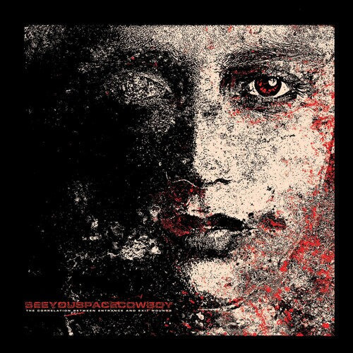 CD диск Seeyouspacecowboy: The Correlation Between Entrance And Exit Wounds
CD диск Seeyouspacecowboy: The Correlation Between Entrance And Exit Wounds