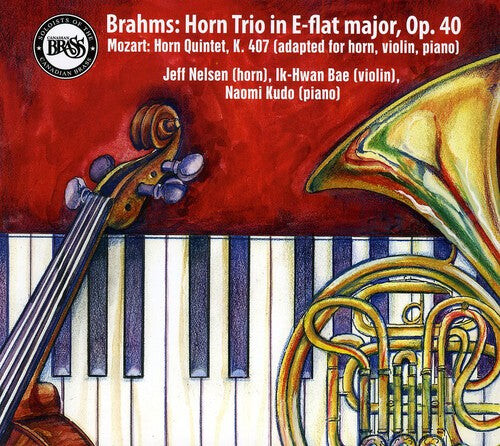 CD диск Brahms / Nelsen / Bae / Kudo / Mozart: Horn Trio Op 40
CD диск Brahms / Nelsen / Bae / Kudo / Mozart: Horn Trio Op 40