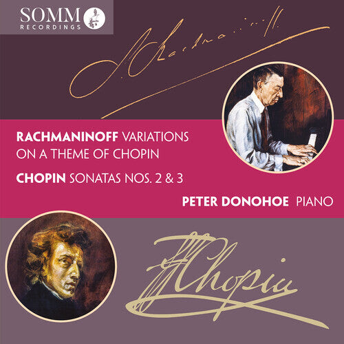 CD диск Chopin / Rachmaninoff / Donohoe: Variations on a Theme of Chopin Chopin: Sonatas
CD диск Chopin / Rachmaninoff / Donohoe: Variations on a Theme of Chopin Chopin: Sonatas