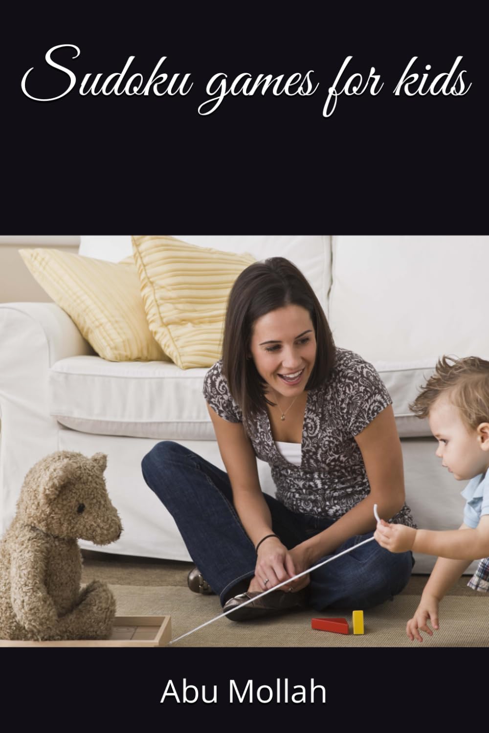Sudoku games for kids (Independently published)
Sudoku games for kids (Independently published)