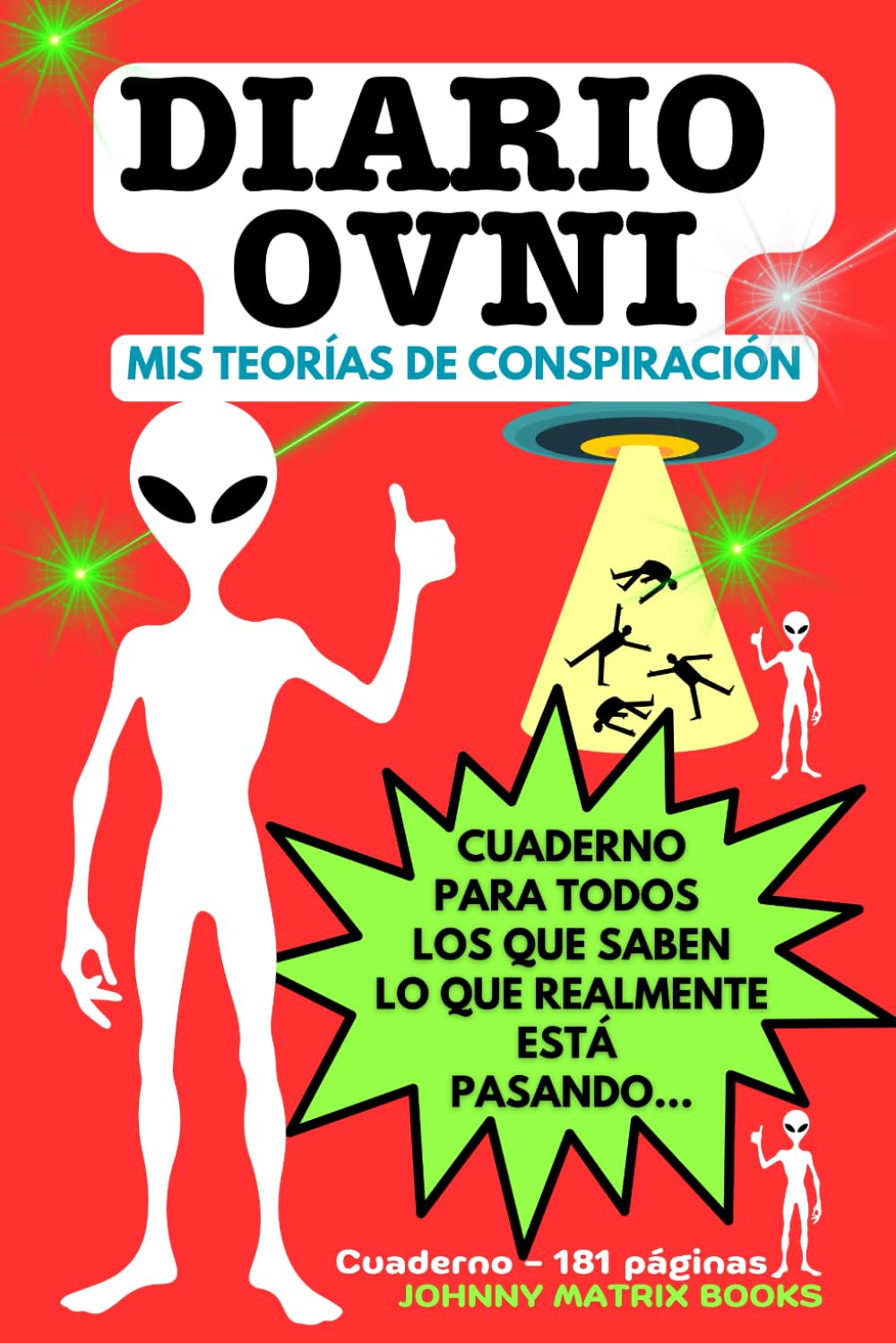 Diario Ovni (Spanish Edition) (Independently published)
Diario Ovni (Spanish Edition) (Independently published)