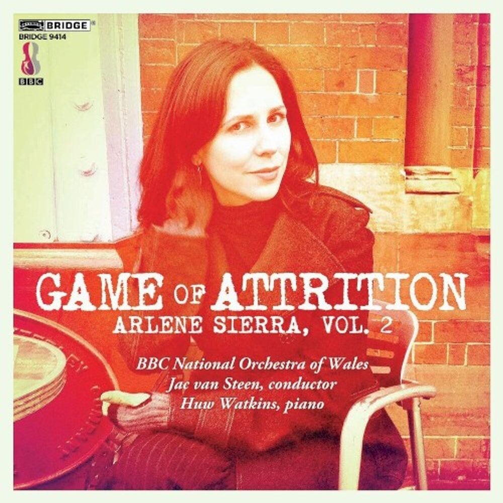 Диск CD Game Of Attrition: Arlene Sierra Vol. 2 - Arlene Sierra, Jac van Steen, Huw Watkins, BBC National Orchestra Of Wales
Диск CD Game Of Attrition: Arlene Sierra Vol. 2 - Arlene Sierra, Jac van Steen, Huw Watkins, BBC National Orchestra Of Wales