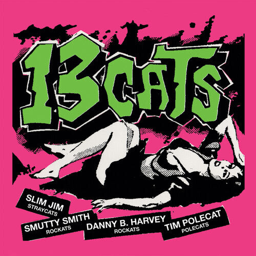 Виниловая пластинка 13 Cats: 13 Tracks - Limited Edition Pink Vinyl 
Виниловая пластинка 13 Cats: 13 Tracks - Limited Edition Pink Vinyl