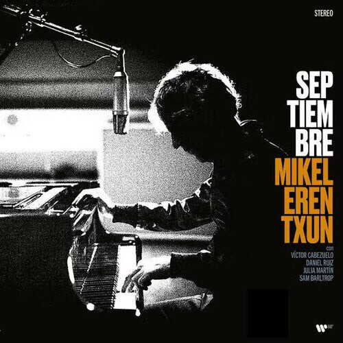 Виниловая пластинка Erentxun, Mikel: Septiembre Piano Sessions
Виниловая пластинка Erentxun, Mikel: Septiembre Piano Sessions