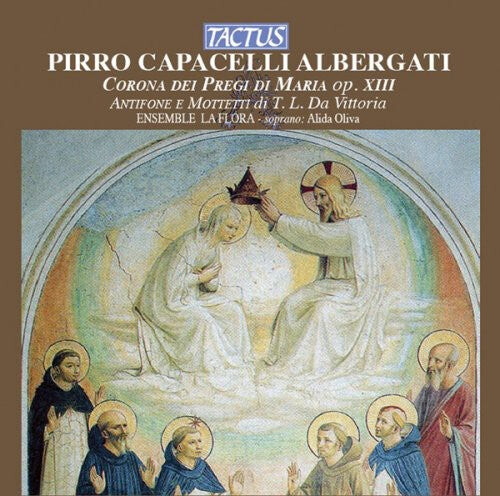 CD диск Albergati / Ensemble La Flora / Olivia / Aureli: Corona Dei Pregi Di Maria
CD диск Albergati / Ensemble La Flora / Olivia / Aureli: Corona Dei Pregi Di Maria