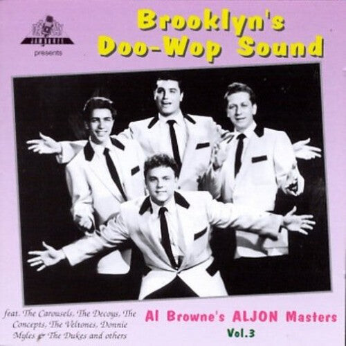 CD диск Brooklyn's Doo-Wop 3: Al Brown 's Master / Various: Brooklyn's Doo-Wop 3: Al Brown 's Master / Various
CD диск Brooklyn's Doo-Wop 3: Al Brown 's Master / Various: Brooklyn's Doo-Wop 3: Al Brown 's Master / Various