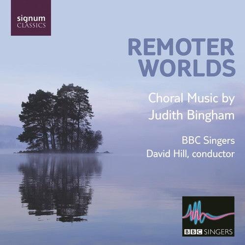 CD диск BBC Singers / Hill: Remoter Worlds: Choral Music By Judith Bingham
CD диск BBC Singers / Hill: Remoter Worlds: Choral Music By Judith Bingham