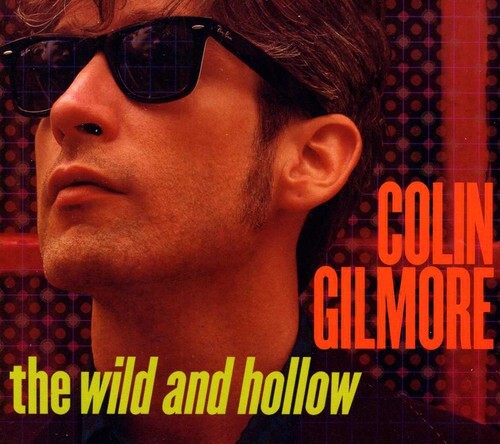 CD диск Gilmore, Colin: The Wild and Hollow
CD диск Gilmore, Colin: The Wild and Hollow