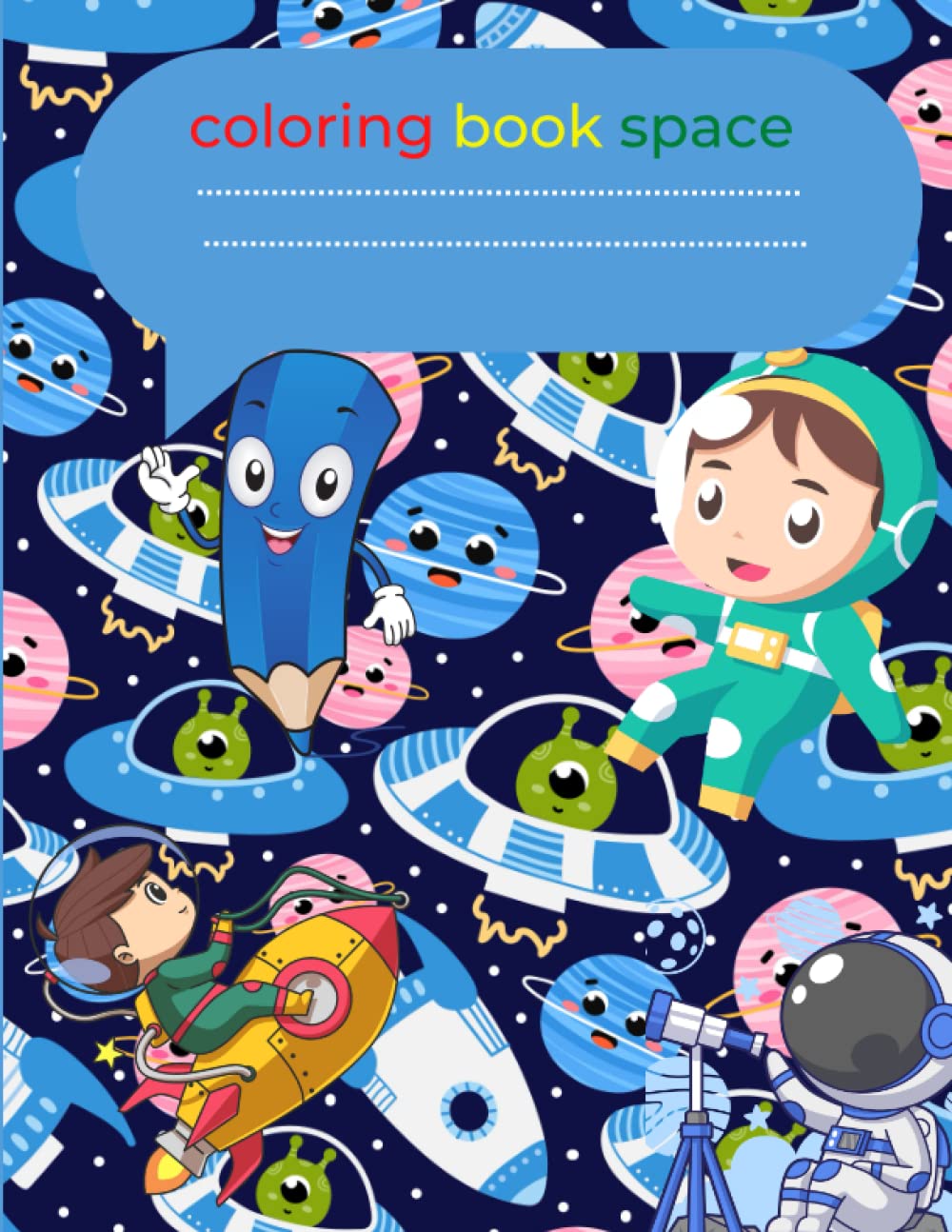 space kids coloring books: soace coloring books for kids ages 4-8 (Independently published)
space kids coloring books: soace coloring books for kids ages 4-8 (Independently published)