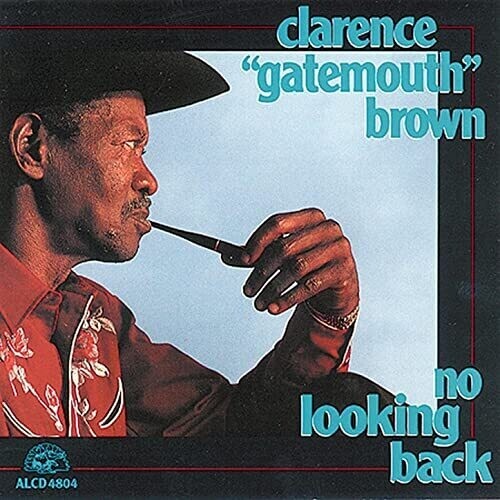 CD диск Brown, Clarence Gatemouth: No Looking Back
CD диск Brown, Clarence Gatemouth: No Looking Back