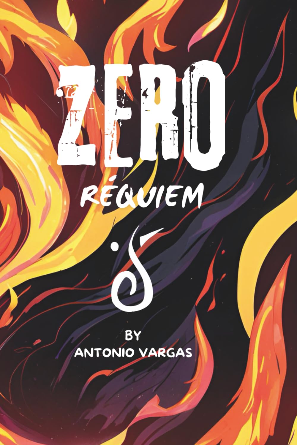 ZERO: Réquiem (unillustrated version) (Independently published)
ZERO: Réquiem (unillustrated version) (Independently published)