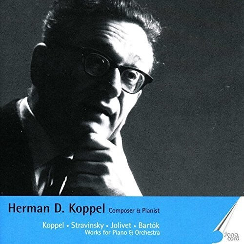 CD диск Koppel / Koppel, Herman: V1: Composer & Pianist
CD диск Koppel / Koppel, Herman: V1: Composer & Pianist