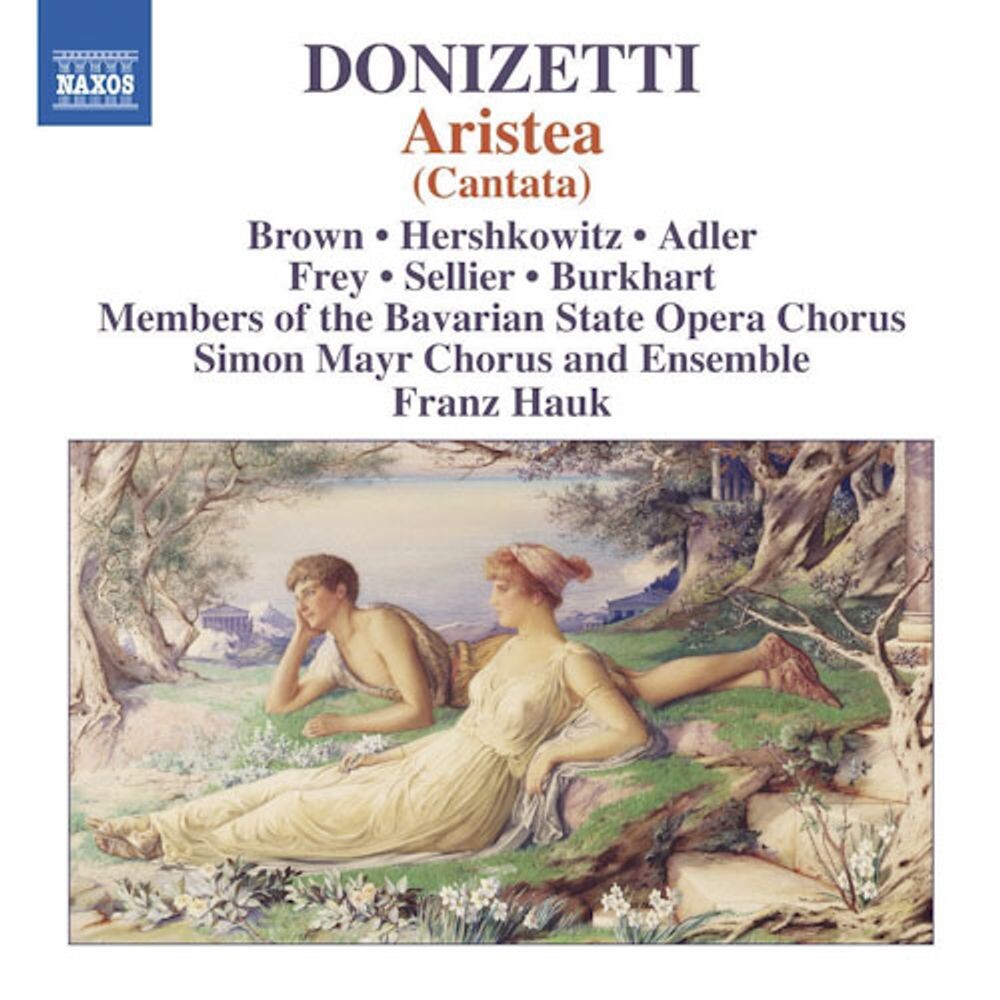 Диск CD Donizetti: Aristea (Cantata) - Gaetano Donizetti, Franz Hauk, Simon Mayr Chorus & Ensemble
Диск CD Donizetti: Aristea (Cantata) - Gaetano Donizetti, Franz Hauk, Simon Mayr Chorus & Ensemble