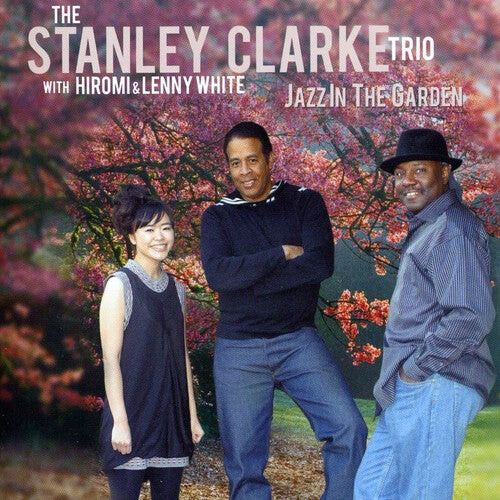 CD диск Clarke, Stanley: Jazz in the Garden
CD диск Clarke, Stanley: Jazz in the Garden