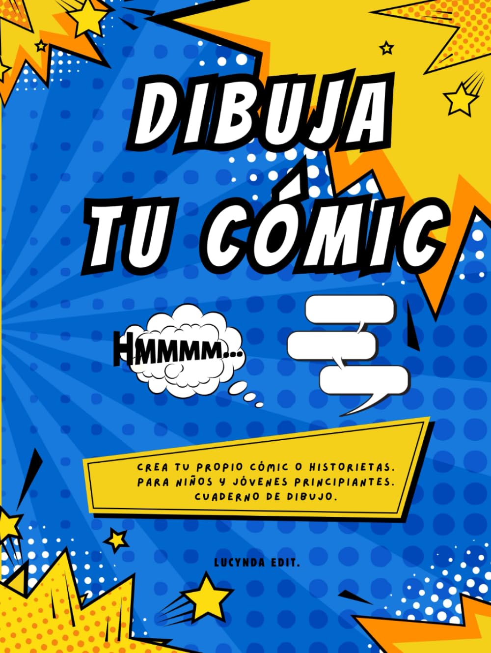 DIBUJA TU CÓMIC: 220 PÁGINAS PARA TUS DIBUJOS. CON SECCIÓN EXPLICATIVA Y VIÑETAS EN BLANCO (Spanish Edition) (Independently published)
DIBUJA TU CÓMIC: 220 PÁGINAS PARA TUS DIBUJOS. CON SECCIÓN EXPLICATIVA Y VIÑETAS EN BLANCO (Spanish Edition) (Independently published)