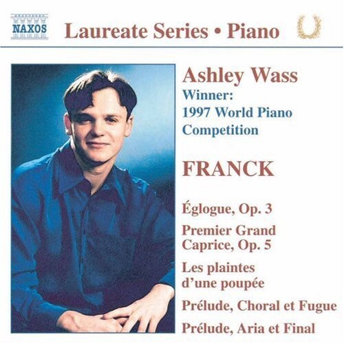 CD диск Franck, Cesar / Wass, Ashley: Eglogue Op 3 / Premier Grand Caprice Op 5
CD диск Franck, Cesar / Wass, Ashley: Eglogue Op 3 / Premier Grand Caprice Op 5