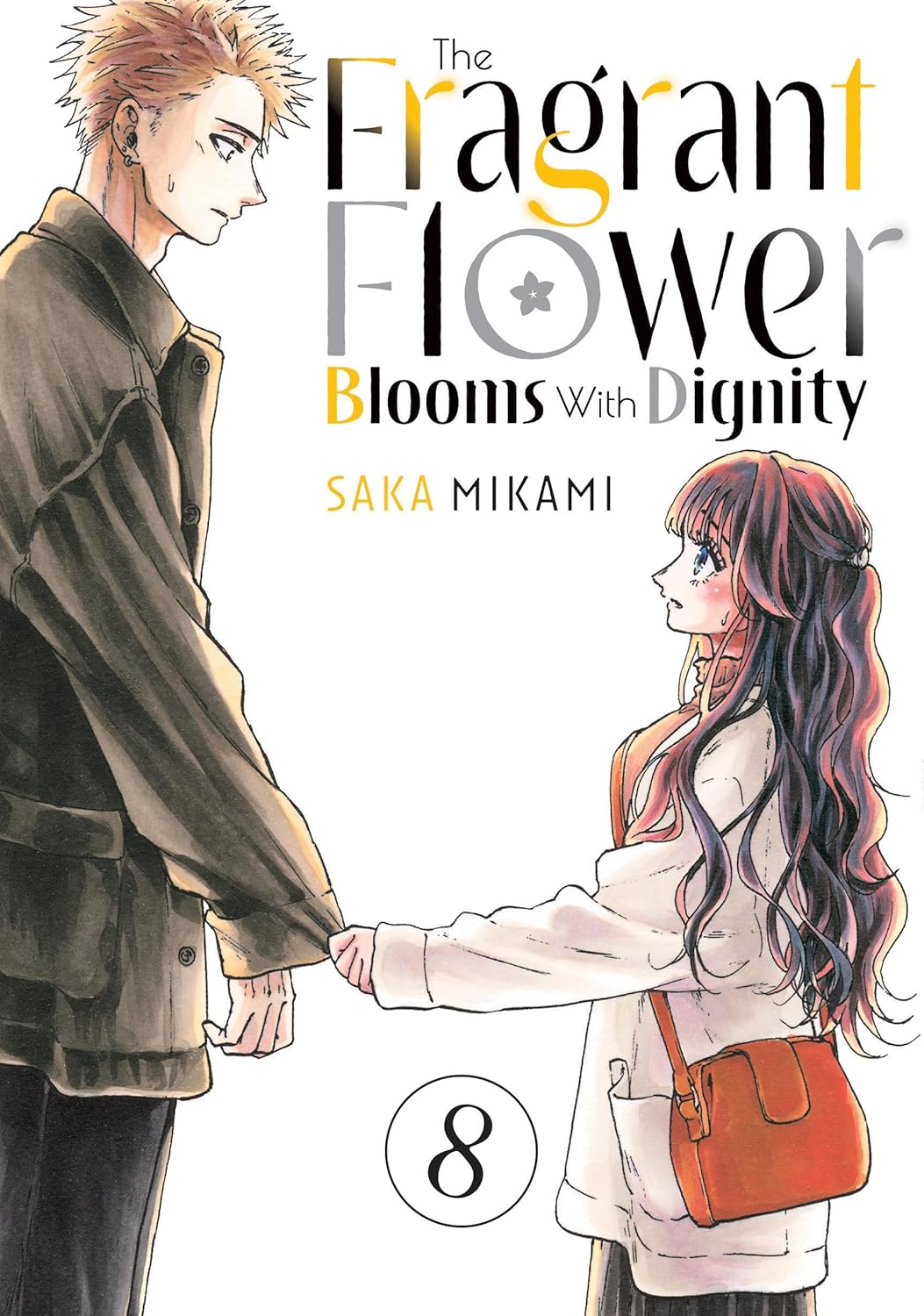 The Fragrant Flower Blooms With Dignity 8 (Kodansha Comics)
The Fragrant Flower Blooms With Dignity 8 (Kodansha Comics)