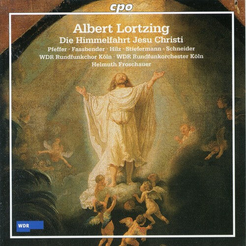 CD диск Lortzing / Pfeffer / Fassbender / Froschauer: Die Himmelfahrt Jesu Christi
CD диск Lortzing / Pfeffer / Fassbender / Froschauer: Die Himmelfahrt Jesu Christi