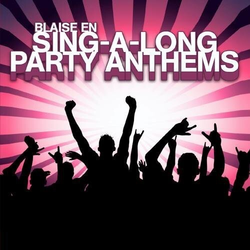 CD диск En, Blaise: Sing-A-Long Party Anthems
CD диск En, Blaise: Sing-A-Long Party Anthems