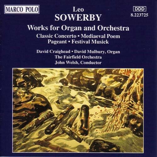 CD диск Sowerby: Organ Concerto
CD диск Sowerby: Organ Concerto