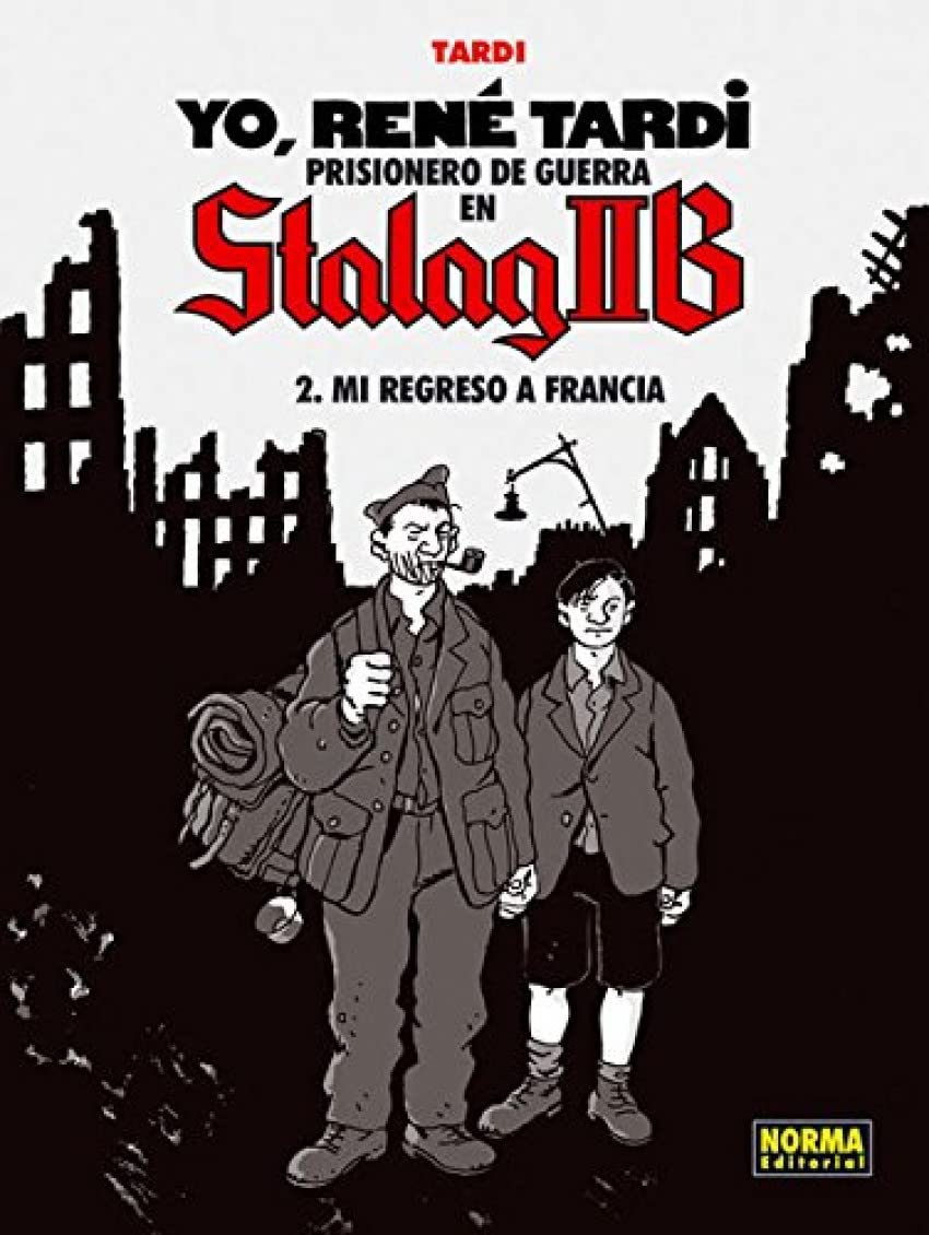 Yo, René Tardi 2. Prisionero de guerra en Stalag IIB: Mi regreso a Francia (NORMA EDITORIAL, S.A.)
Yo, René Tardi 2. Prisionero de guerra en Stalag IIB: Mi regreso a Francia (NORMA EDITORIAL, S.A.)