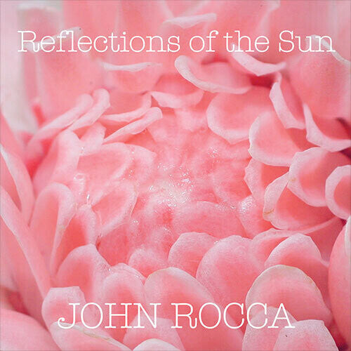 Виниловая пластинка Rocca, John: Reflections Of The Sun
Виниловая пластинка Rocca, John: Reflections Of The Sun
