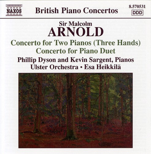 CD диск Arnold / Dyson / Sargent / Ulster Orch / Heikkila: Concerto for Two Pianos (Three Hands) Concertos 
CD диск Arnold / Dyson / Sargent / Ulster Orch / Heikkila: Concerto for Two Pianos (Three Hands) Concertos