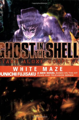 Ghost In The Shell - Stand Alone Complex Volume 3: White Maze (Dark Horse)
Ghost In The Shell - Stand Alone Complex Volume 3: White Maze (Dark Horse)