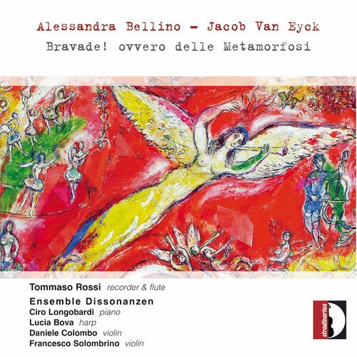 CD диск Bellino / Eyck / Rossi / Longobardi / Colombo: Alessandra Bellino & Jacob Van Eyck: Bravade ovvero delle Metamorfosi
CD диск Bellino / Eyck / Rossi / Longobardi / Colombo: Alessandra Bellino & Jacob Van Eyck: Bravade ovvero delle Metamorfosi