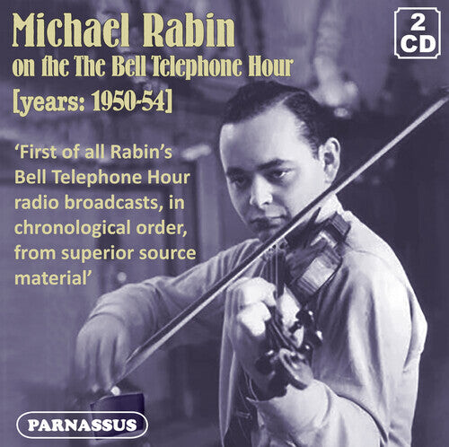 CD диск Rabin, Michael: Michael Rabin on the Bell Telephone Hour 1950/54 Complete
CD диск Rabin, Michael: Michael Rabin on the Bell Telephone Hour 1950/54 Complete