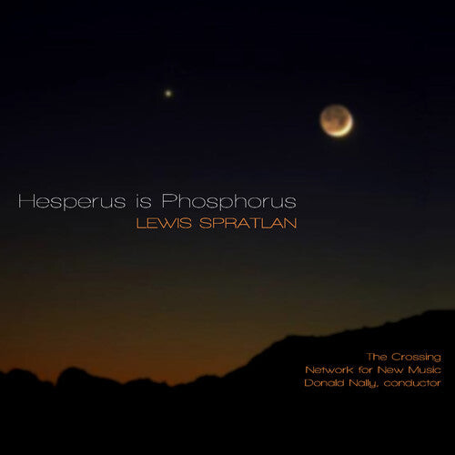 CD диск Spratlan / Crossing / Network for New Music: Hesperus Is Phosphorus
CD диск Spratlan / Crossing / Network for New Music: Hesperus Is Phosphorus