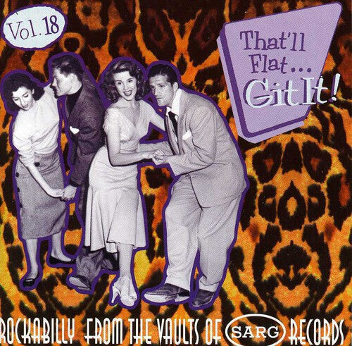 CD диск That'Ll Flat Git It! 18 / Various: That'll Flat Git It, Vol. 18 
CD диск That'Ll Flat Git It! 18 / Various: That'll Flat Git It, Vol. 18