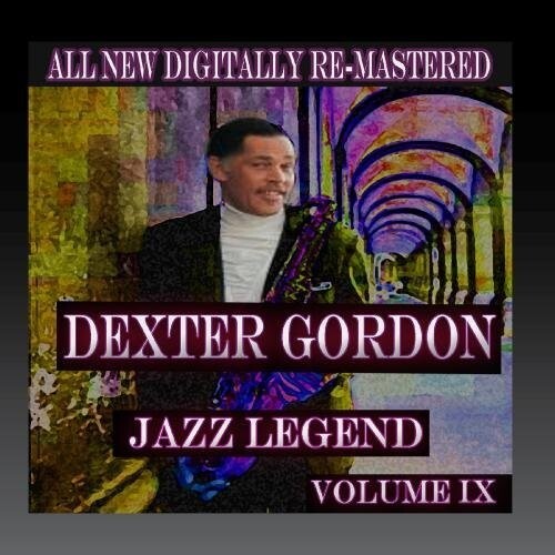 CD диск Gordon, Dexter: Dexter Gordon - Volume 9
CD диск Gordon, Dexter: Dexter Gordon - Volume 9