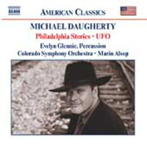 CD диск Daugherty / Glennie / Alsop / Colorado So: Philadelphia Stories / UFO
CD диск Daugherty / Glennie / Alsop / Colorado So: Philadelphia Stories / UFO