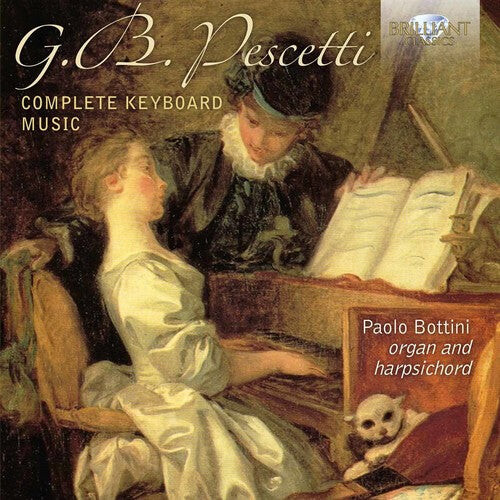 CD диск Pescetti / Bottini: Giovanni Battista Pescetti: Complete Keyboard Music
CD диск Pescetti / Bottini: Giovanni Battista Pescetti: Complete Keyboard Music