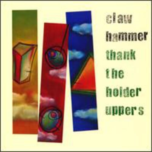 Виниловая пластинка Clawhammer: Thank the Holder Uppers
Виниловая пластинка Clawhammer: Thank the Holder Uppers