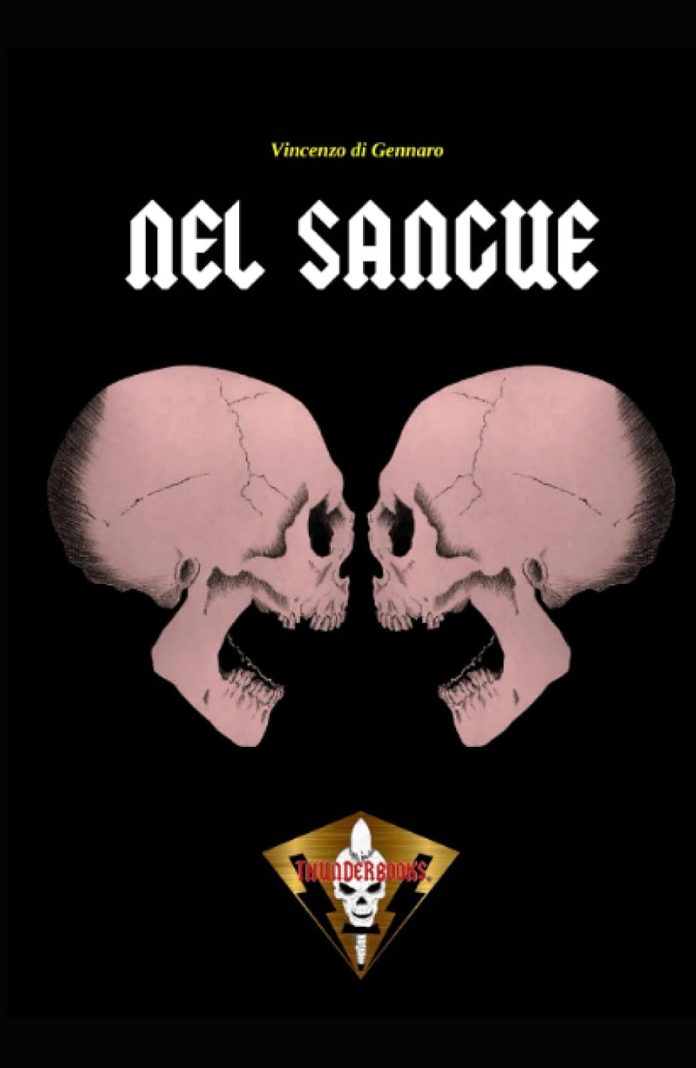 NEL SANGUE (Italian Edition) (Independently published)
NEL SANGUE (Italian Edition) (Independently published)