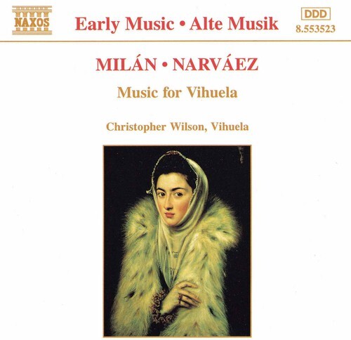 CD диск Milan-Narvaez / Wilson: Music for Vihuela
CD диск Milan-Narvaez / Wilson: Music for Vihuela