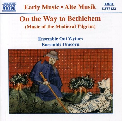 CD диск Ensemble Oni Wytars / Ensemble Unicorn: On the Way to Bethlehem: Music of Medieval Pilgrim
CD диск Ensemble Oni Wytars / Ensemble Unicorn: On the Way to Bethlehem: Music of Medieval Pilgrim