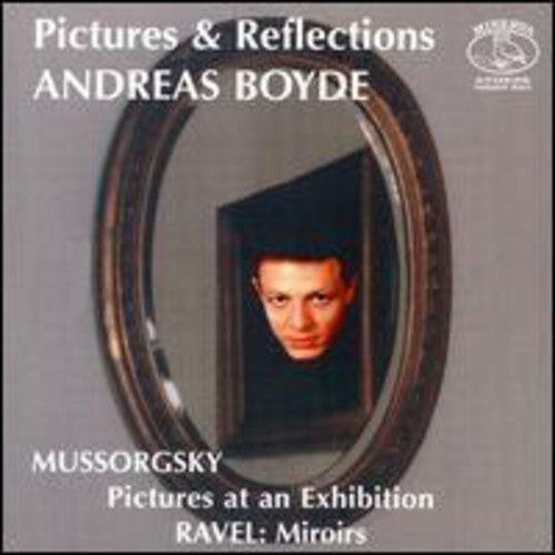 CD диск Mussorgsky / Ravel / Boyde, Andreas: Pictures & Reflections
CD диск Mussorgsky / Ravel / Boyde, Andreas: Pictures & Reflections