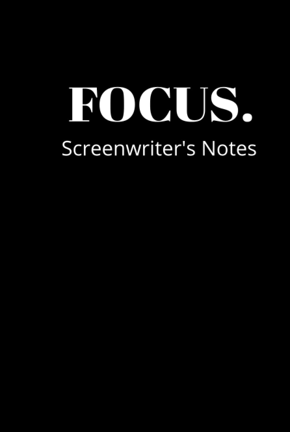 The Screenwriter's Journal: The Perfect Journal for Screenwriters' notes (Independently published)
The Screenwriter's Journal: The Perfect Journal for Screenwriters' notes (Independently published)