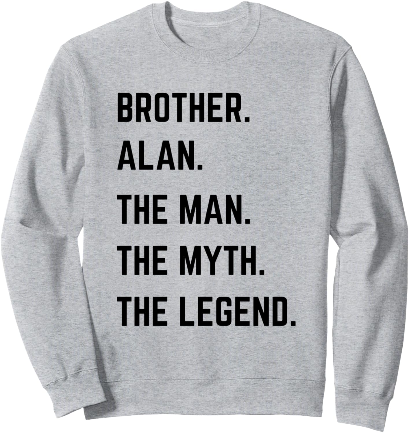 Толстовка «Брат Алан - легендарный человек» ко Дню отца Brother The Man The Myth The Legend Mens Gifts, серый
Толстовка «Брат Алан - легендарный человек» ко Дню отца Brother The Man The Myth The Legend Mens Gifts, серый