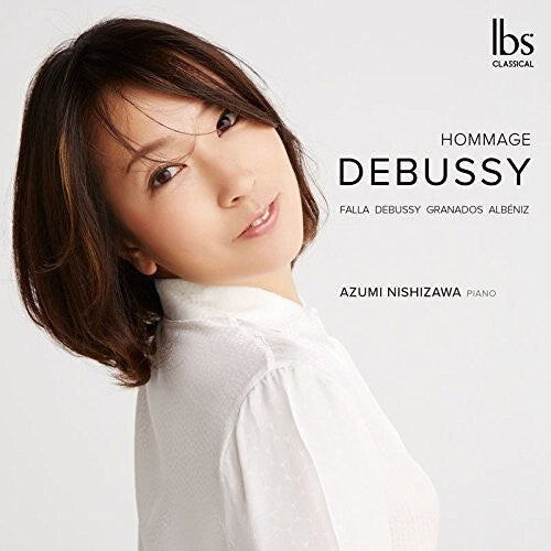 CD диск Albeniz / Debussy / Nishizawa: Hommage Debussy
CD диск Albeniz / Debussy / Nishizawa: Hommage Debussy