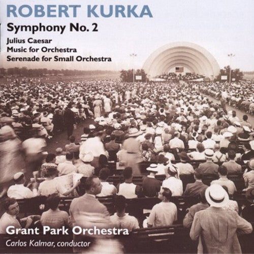 CD диск Kurka / Kalmar / Grant Park Orchestra: Symphonic Epilogue After Shakespeare / Symphony 2
CD диск Kurka / Kalmar / Grant Park Orchestra: Symphonic Epilogue After Shakespeare / Symphony 2