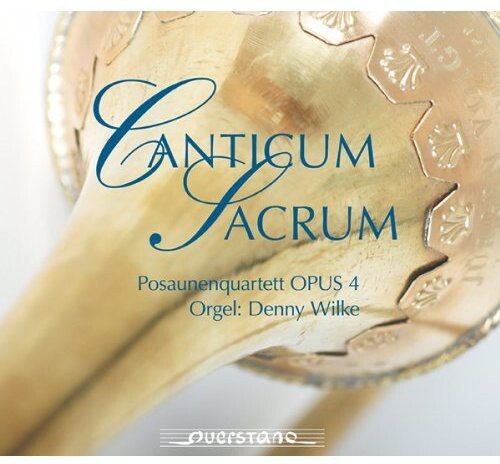 CD диск Marini / Opus 4 Trombone Quartet / Wilke: Canticum Sacrum
CD диск Marini / Opus 4 Trombone Quartet / Wilke: Canticum Sacrum