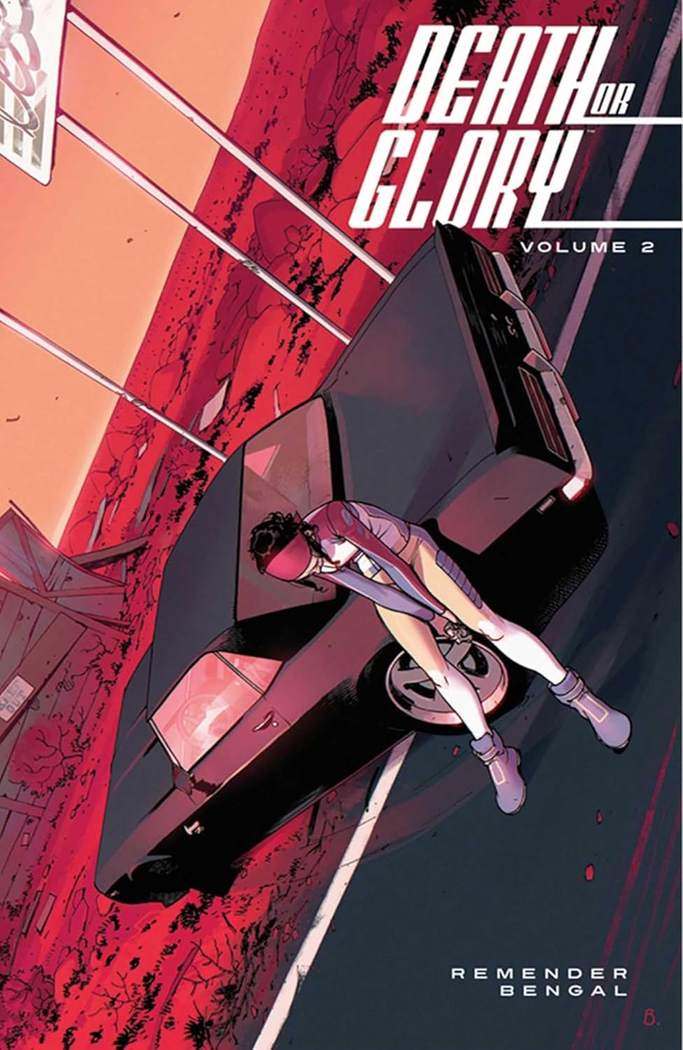 Death or Glory Volume 2 (Image Comics)
Death or Glory Volume 2 (Image Comics)