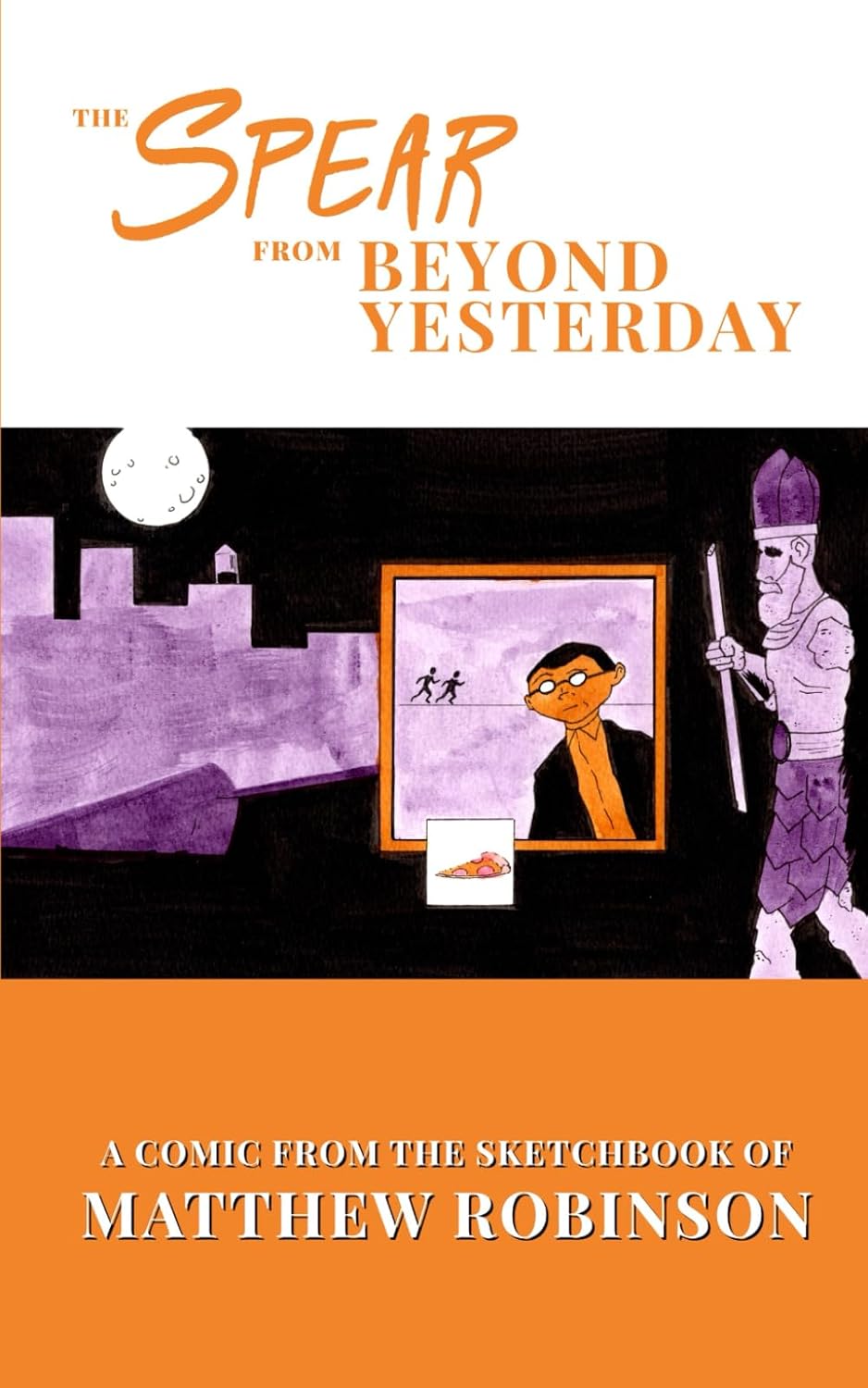 The Spear from Beyond Yesterday (Two Yutzes Mysteries) (Independently published)
The Spear from Beyond Yesterday (Two Yutzes Mysteries) (Independently published)